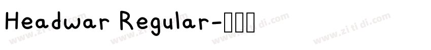 Headwar Regular字体转换 Headwar Regular字体转换